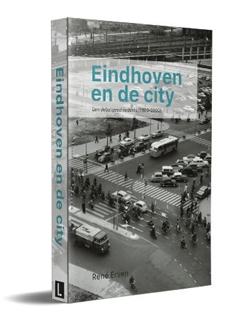 Eindhoven en de city – René Erven – boek cover