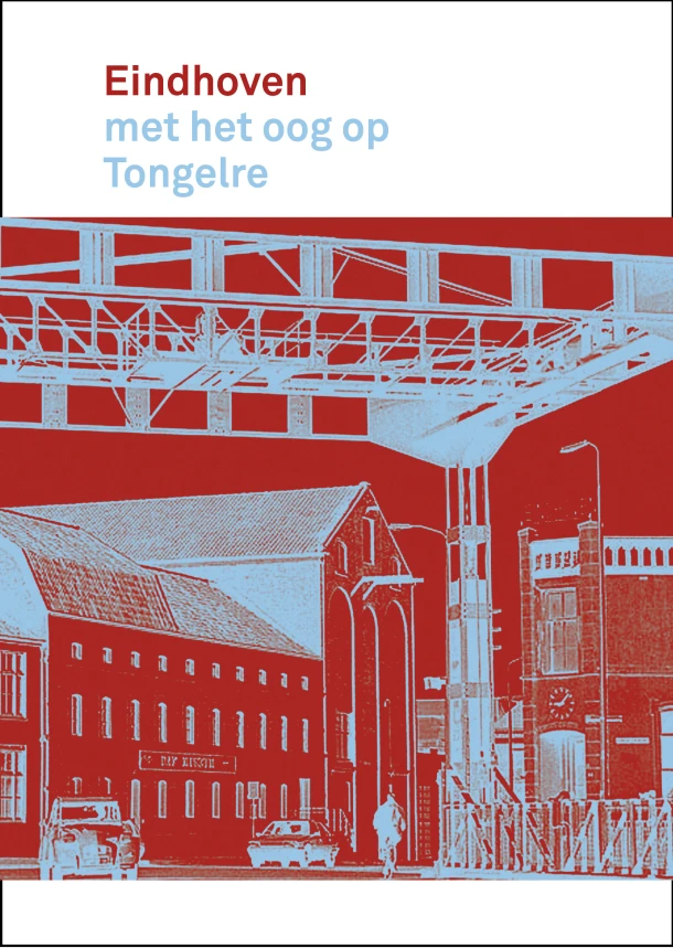 Eindhoven met het oog op Tongelre – Rob van Brunschot – boek cover