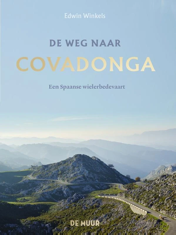 De weg naar Covadonga – Edwin Winkels – boek cover