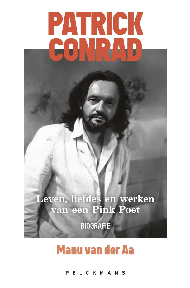 Patrick Conrad. Leven, liefdes en werken van een Pink Poet – boek cover