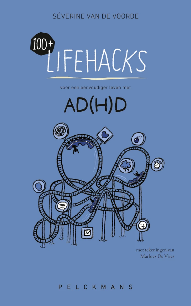 100+ Lifehacks voor een eenvoudiger leven met ADHD – Peter Vermeulen – boek cover