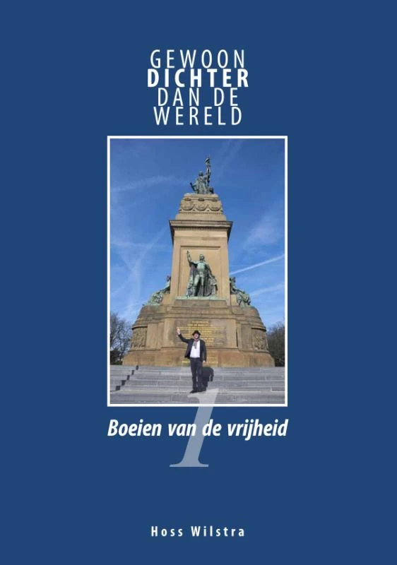 Boeien van de vrijheid – Hoss Wilstra – boek cover