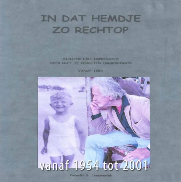 In dat hemdje, zo rechtop (deel 1) – Kornelis S. Leeuwerink – boek cover