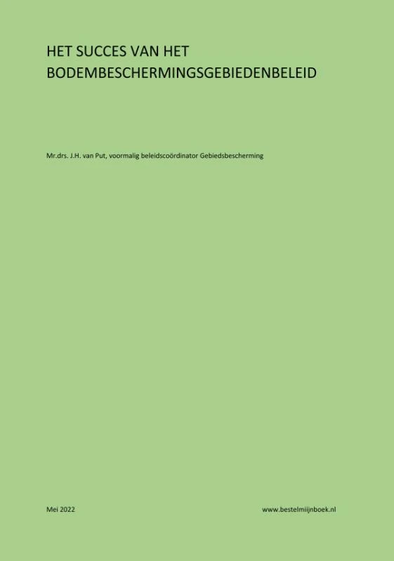 Het succes van het bodembeschermingsgebiedenbeleid – Sjef van Put – boek cover