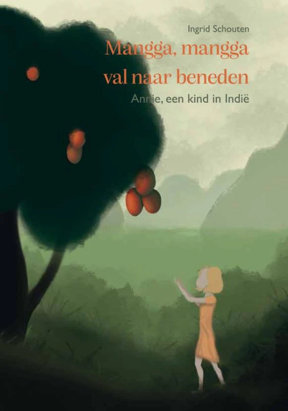 Mangga, mangga val naar beneden – Ingrid Schouten – boek cover