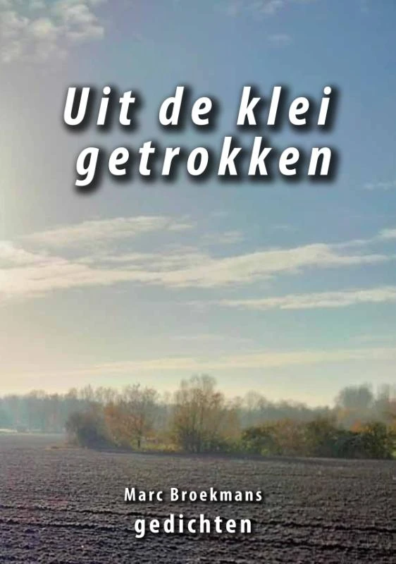 Uit de klei getrokken – Marc Broekmans – boek cover
