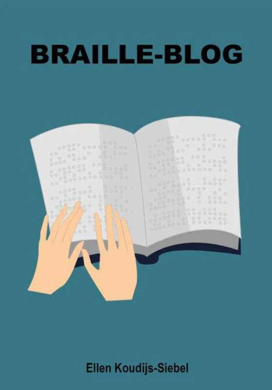 Braille-blog – Ellen Koudijs-Siebel – boek cover