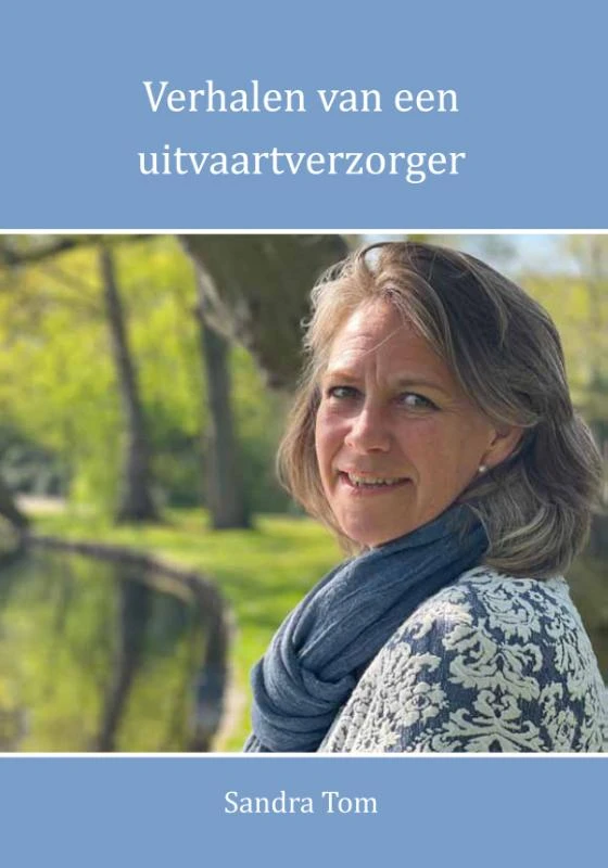 Verhalen van een uitvaartverzorger – Sandra Tom – boek cover