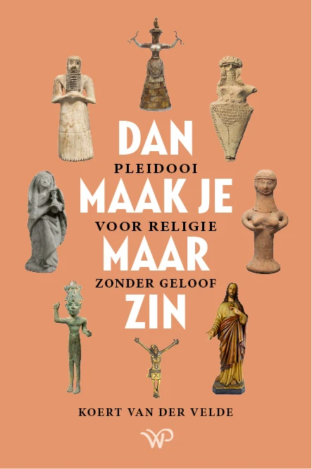 Dan maak je maar zin – Koert van der Velde – boek cover