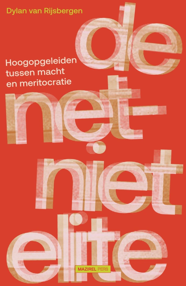 De net-niet elite – Dylan van Rijsbergen – boek cover