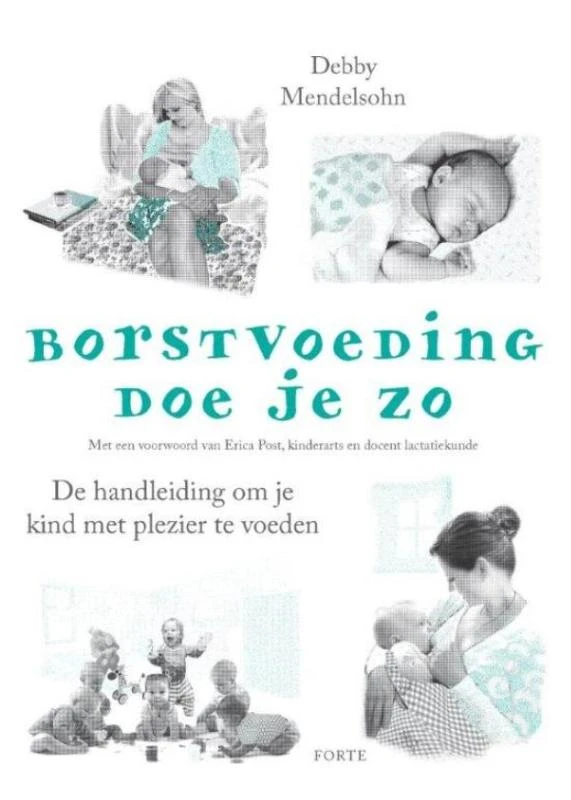 Borstvoeding doe je zo! – Debby Mendelsohn – boek cover