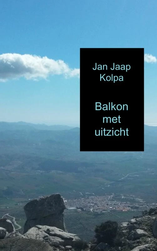 Balkon met uitzicht – Jan Jaap Kolpa – boek cover