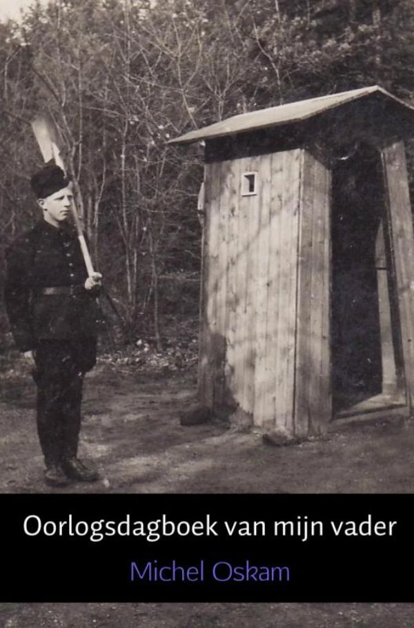 Oorlogsdagboek van mijn vader – Michel Oskam – boek cover