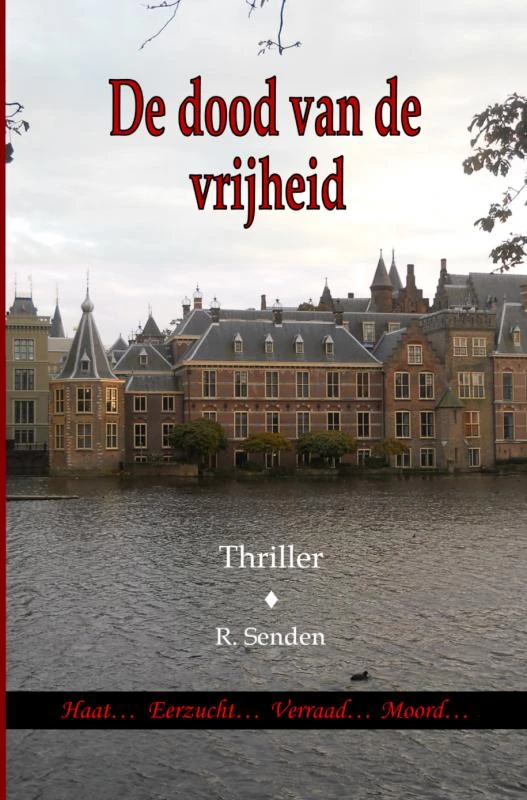De dood van de vrijheid – R. Senden – boek cover