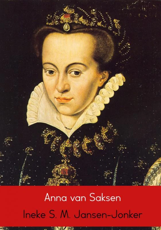 Anna van Saksen – Ineke S. M. Jansen-Jonker – boek cover