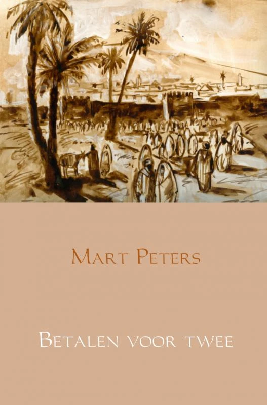 Betalen voor twee – Mart Peters – boek cover
