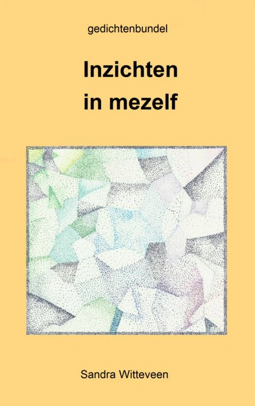 Inzichten in mezelf – Sandra Witteveen – boek cover