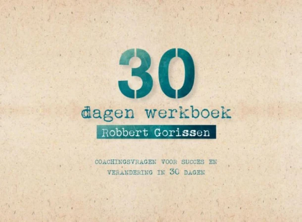 30 dagen werkboek – Robbert Gorissen – boek cover