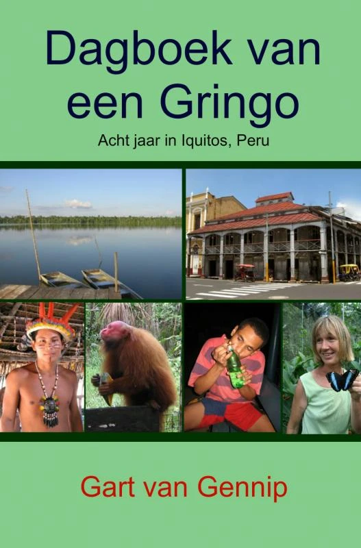 Dagboek van een Gringo – Gart van Gennip – boek cover