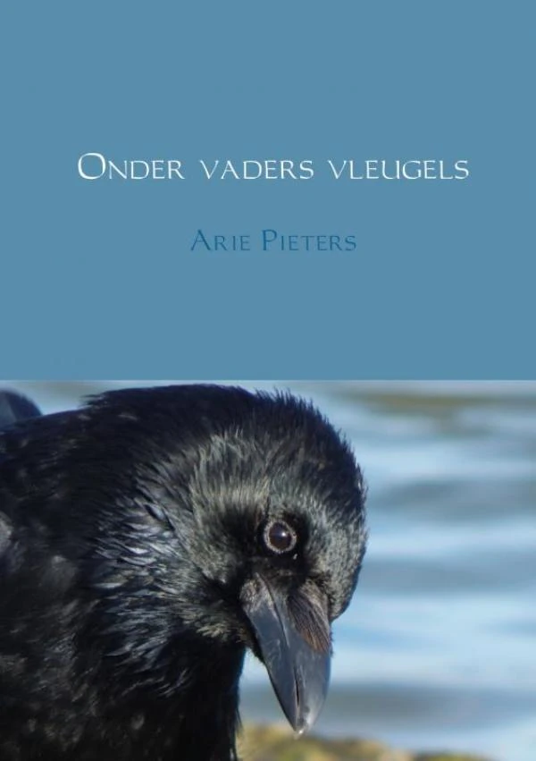 Onder vaders vleugels – Arie Pieters – boek cover