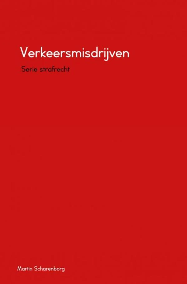 Verkeersmisdrijven – Martin Scharenborg – boek cover