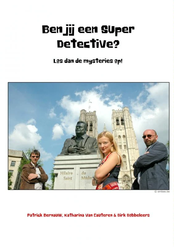 Ben jij een Super Detective – Patrick Bernauw – boek cover