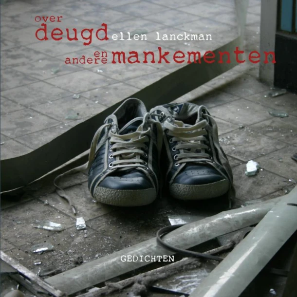 Over deugd en andere mankementen – Ellen Lanckman – boek cover