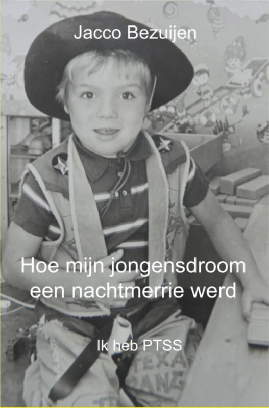 Hoe mijn jongensdroom een nachtmerrie werd – Jacco Bezuijen – boek cover