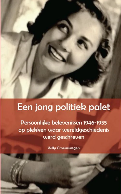 Een jong politiek palet – Willy Groenewegen – boek cover