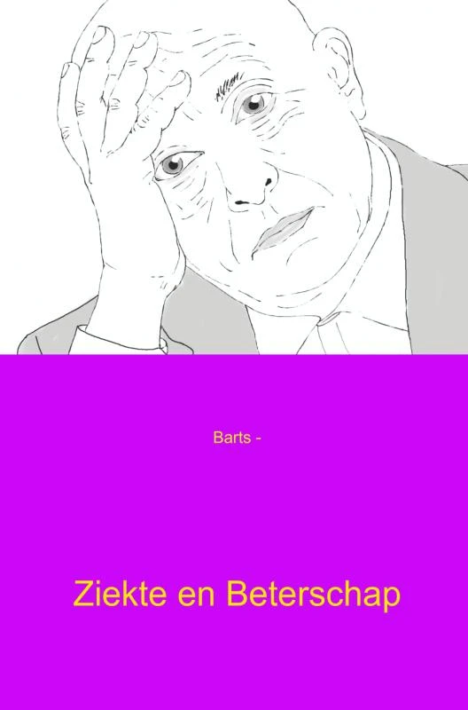 Ziekte en beterschap – Barts – boek cover