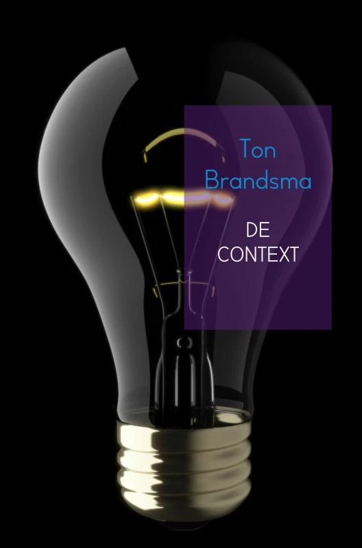 DE CONTEXT – Ton Brandsma – boek cover