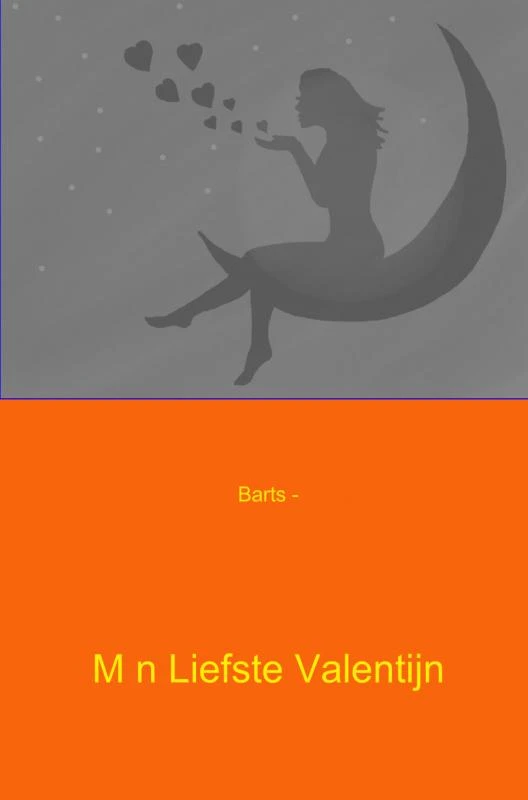 M n liefste Valentijn – Barts - – boek cover