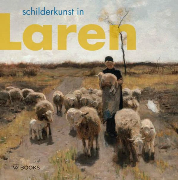 Schilderkunst in Laren – Emke Raassen-Kruimel – boek cover