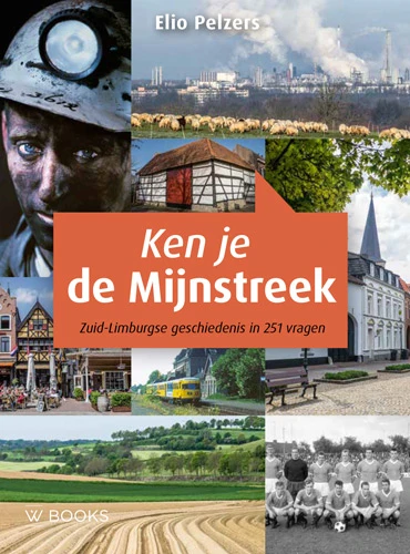Ken je de Mijnstreek ? – Elio Pelzers – boek cover