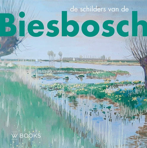 De schilders van de Biesbosch – Pieter Jorissen – boek cover