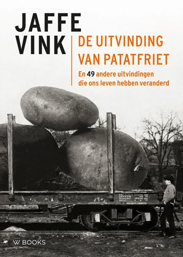 De uitvinding van patatfriet – Jaffe Vink – boek cover