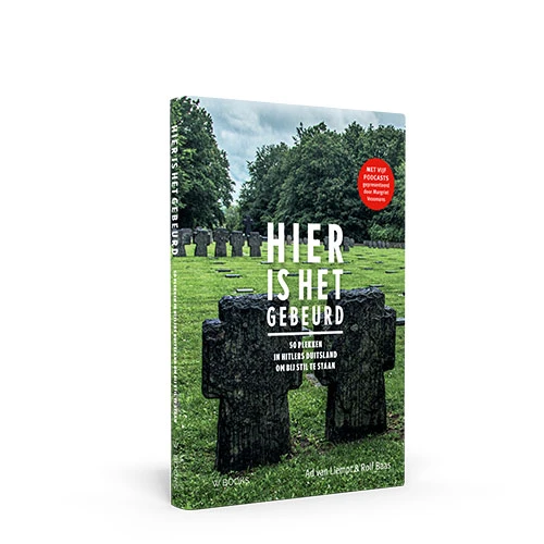 Hier is het gebeurd | Duitsland – Ad van Liempt – boek cover