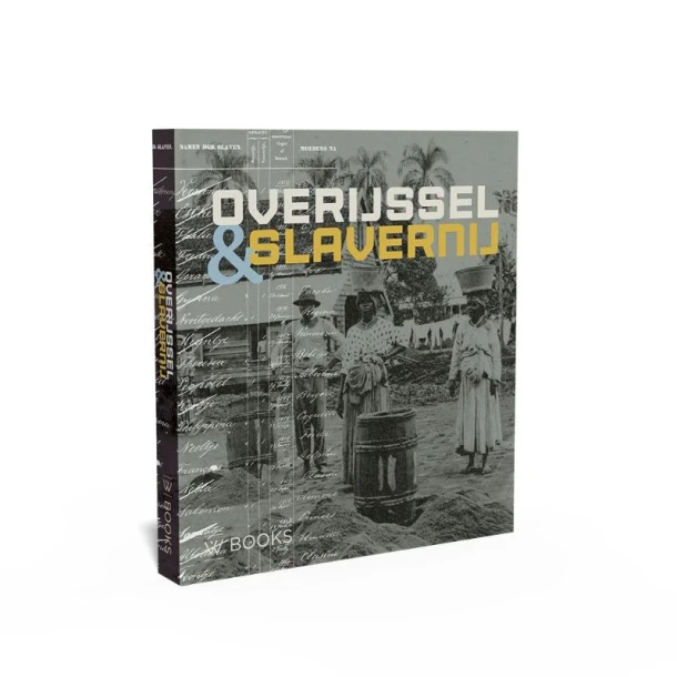Overijssel en slavernij – Martin van der Linde – boek cover