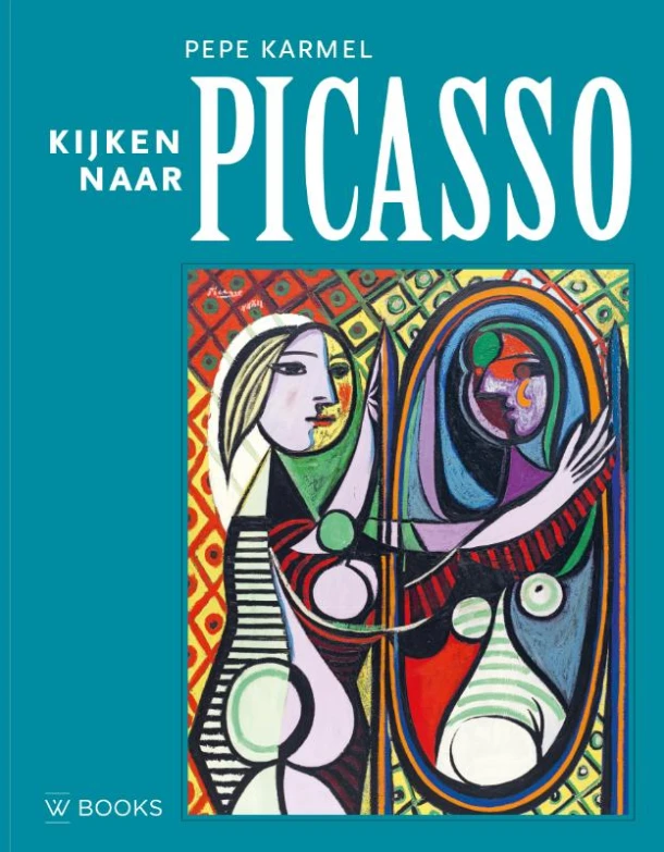 Kijken naar Picasso – Pepe Karmel – boek cover