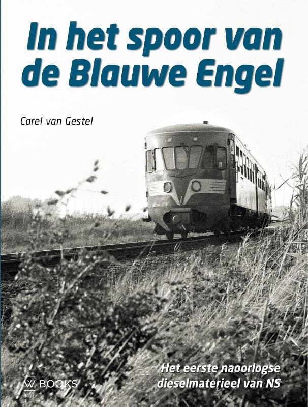 In het spoor van de Blauwe Engel – Carel van Gestel – boek cover