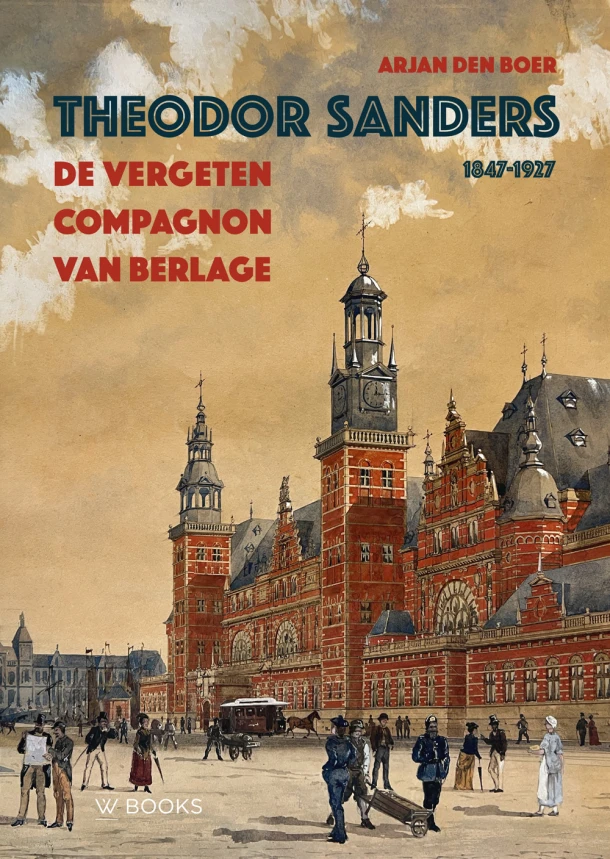 Theodor Sanders 1847-1927 – Arjan den Boer – boek cover
