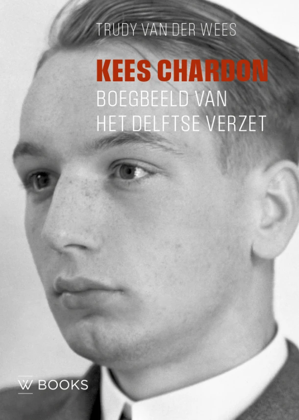 Kees Chardon 1919-1945 – Trudy van der Wees – boek cover
