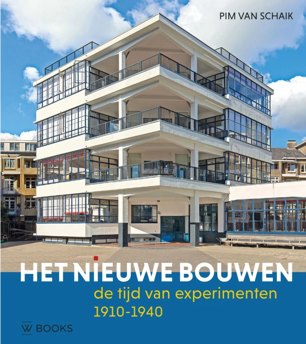 Het nieuwe bouwen – Pim van Schaik – boek cover