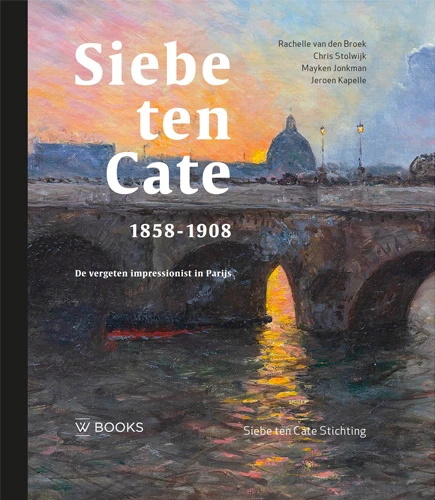 Siebe ten Cate (1858-1908) – Rachelle van den Broek – boek cover