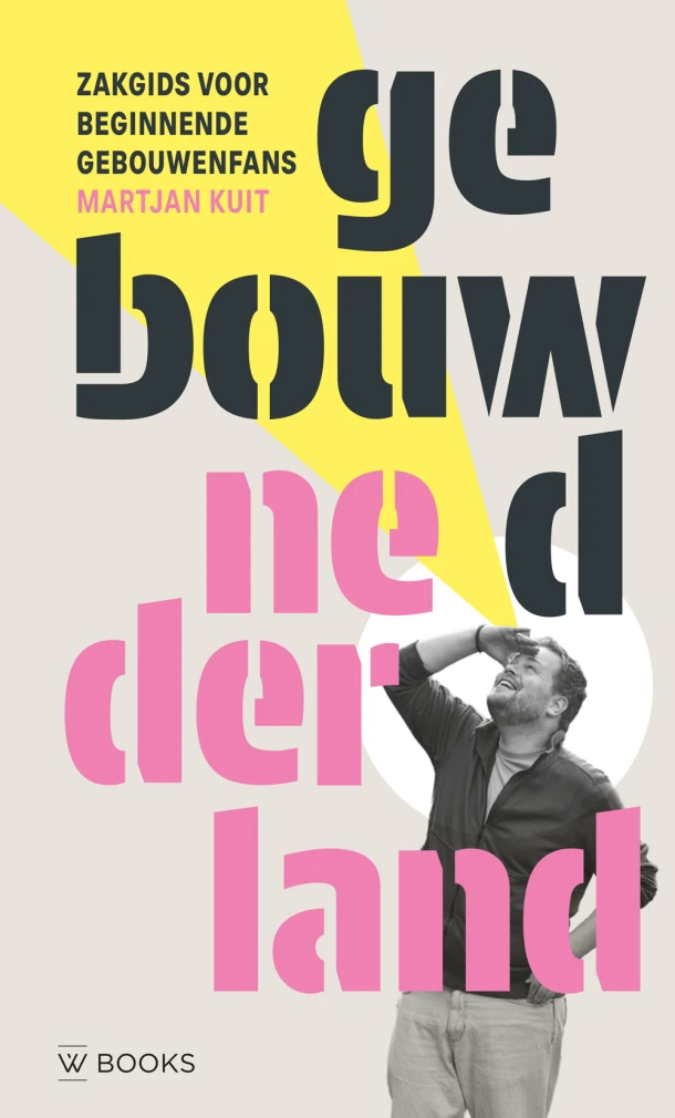 Gebouwd Nederland – Martjan Kuit – boek cover