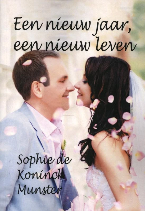 Een nieuw jaar, een nieuw leven – Sophie de Koninck Munster – boek cover