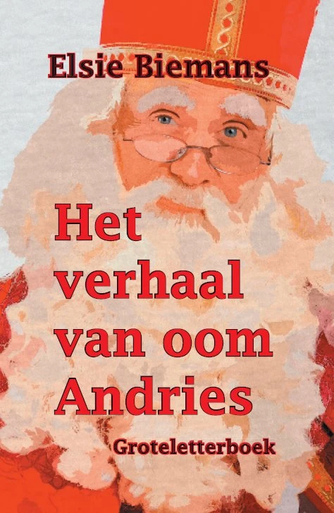 Het verhaal van oom Andries – Elsie Biemans – boek cover