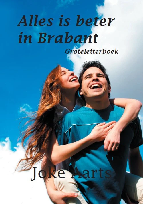 Alles is beter in Brabant – Joke Aarts – boek cover