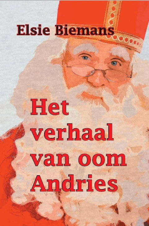 Het verhaal van oom Andries – Elsie Biemans – boek cover
