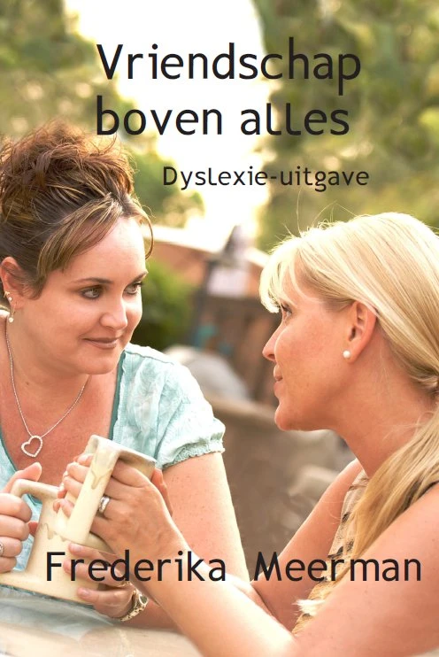 Vriendschap boven alles – Frederika Meerkanne – boek cover